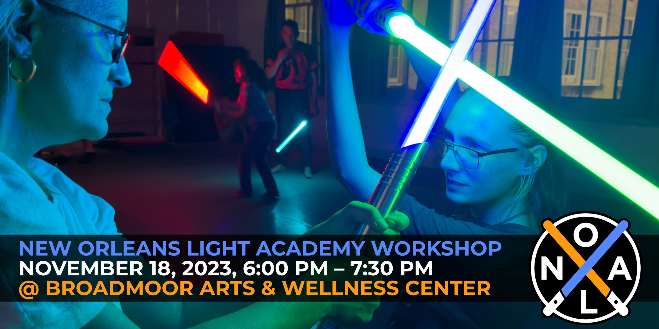 New Orleans Light Academy November Lightsaber Workshop!